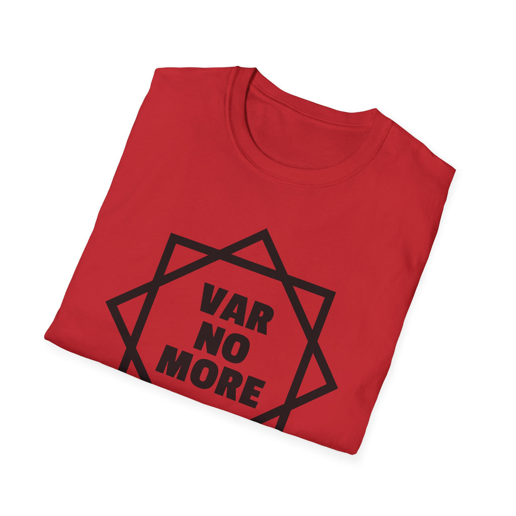 T-Shirt — "Var No More"
