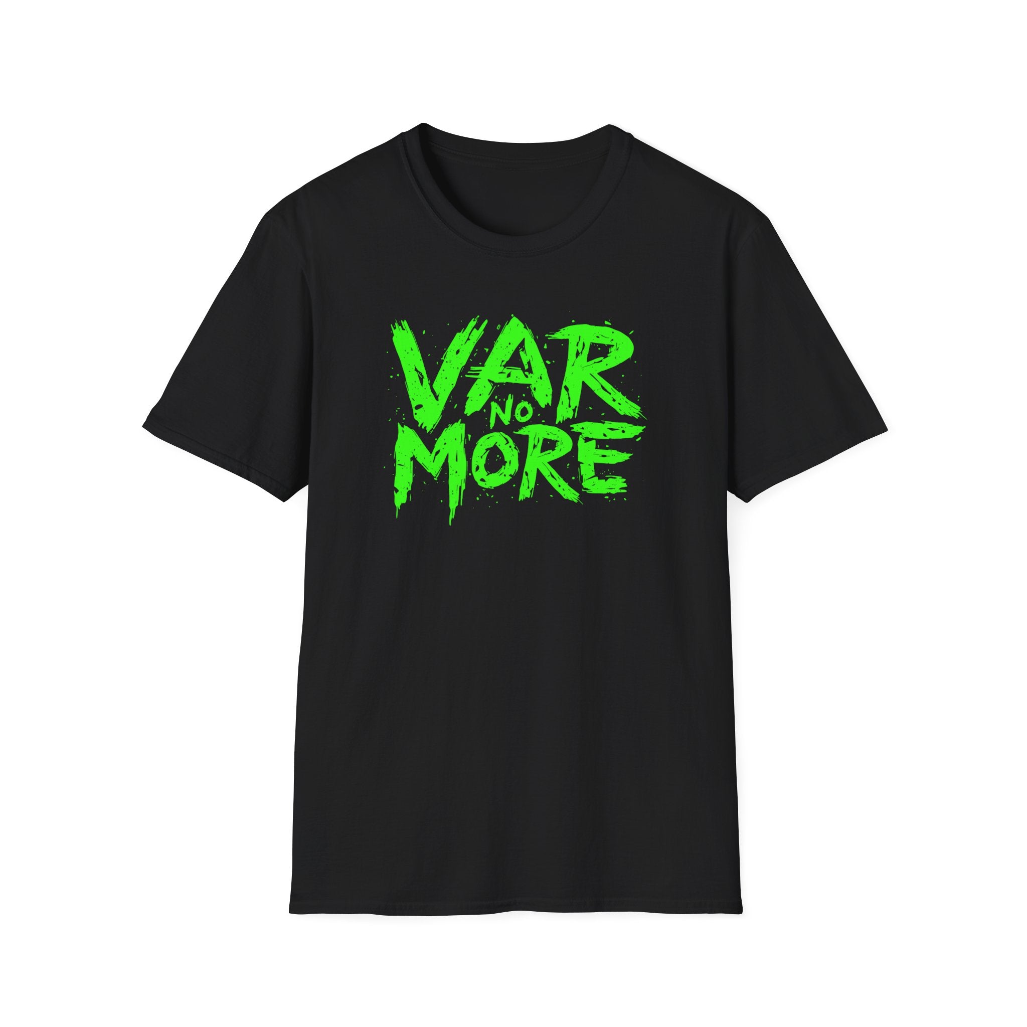 T-Shirt — "VAR No More" Neon Green Graphic